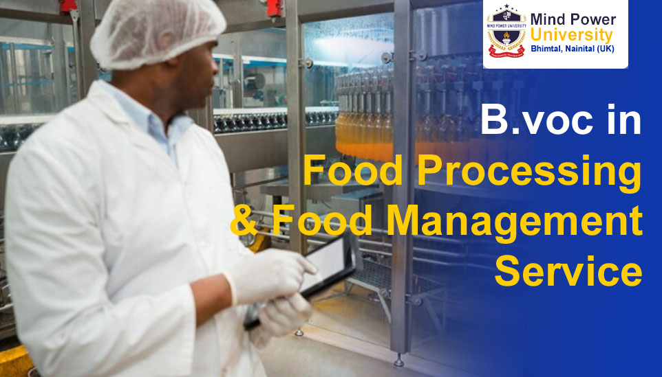 B.Voc in Food Processing & Food Management Service